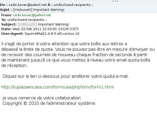 Screenshot of a French-language email dated February 2, 2011, sent from an outside address to undisclosed recipients with the subject Important Warning, claiming the reader's mailbox is over its storage quota and asking the reader to click a link to an unrelated website form to fix it, signed as the system administrator.