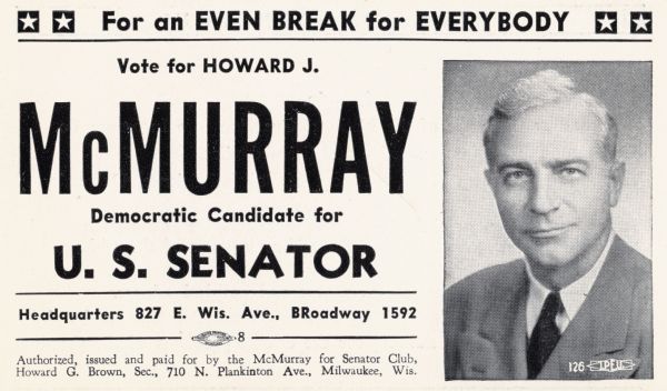 Printed campaign brochure from 1946 bearing the words McMurray for Senator
